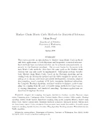 Markov Chain Monte Carlo Methods for Statistical Inference Julian Besag1 Department of Statistics University of Washington, Seattle, USA