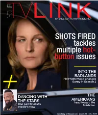 Shots Fired Tackles Multiple Hot- Button Issues