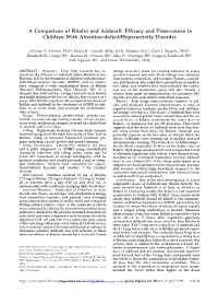 A Comparison of Ritalin and Adderall: Efficacy and Time-Course in Children with Attention-Deficit/Hyperactivity Disorder