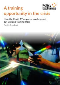 A Training Opportunity in the Crisis How the Covid-19 Response Can Help Sort out Britain’S Training Mess David Goodhart