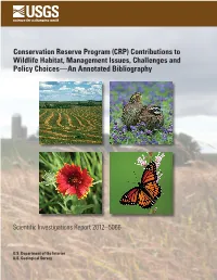 Conservation Reserve Program (CRP) Contributions to Wildlife Habitat, Management Issues, Challenges and Policy Choices—An Annotated Bibliography