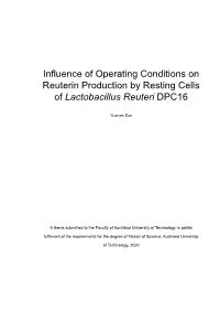 Influence of Operating Conditions on Reuterin Production by Resting Cells of Lactobacillus Reuteri DPC16