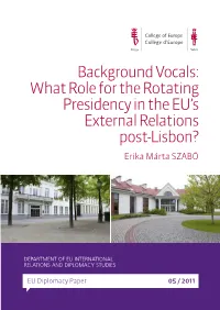 What Role for the Rotating Presidency in the EU's External Relations Post-Lisbon?