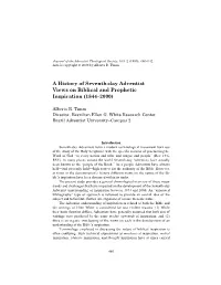 A History of Seventh-Day Adventist Views on Biblical and Prophetic Inspiration (1844-2000)