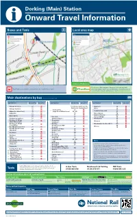 Dorking (Main) Station I Onward Travel Information Buses and Taxis Local Area Map