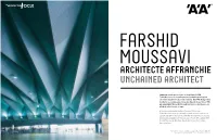 Farshid Moussavi Architecte Affranchie Unchained Architect