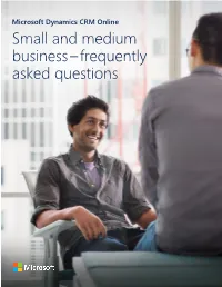 Microsoft Dynamics CRM Online Small and Medium Business – Frequently Asked Questions