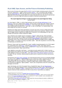 Plos ONE, Open Access, and the Future of Scholarly Publishing