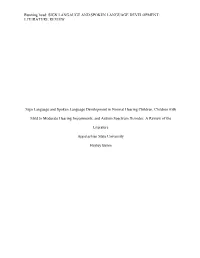 Sign Langauge and Spoken Language Development: Literature Review