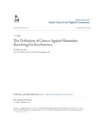 The Definition of Crimes Against Humanity: Resolving the Incoherence