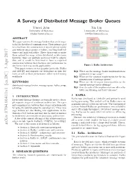 A Survey of Distributed Message Broker Queues