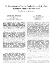 On Realizing the Concept Study Sciencesoft of the European Middleware Initiative Open Software for Open Science