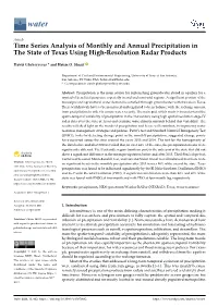 Time Series Analysis of Monthly and Annual Precipitation in the State of Texas Using High-Resolution Radar Products