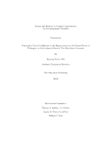 Design and Analysis of Computer Experiments for Screening Input Variables Dissertation Presented in Partial Fulfillment of the R