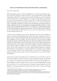 How to Avoid the Iron Curtain Between the Eu and Belarus?