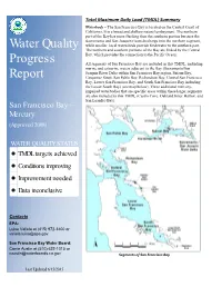 San Francisco Bay Mercury TMDL Report Mercury TMDL and Evaluate New Card Is in Preparation by the Water and Relevant Information from Board
