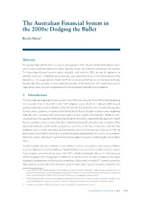 The Australian Financial System in the 2000S: Dodging the Bullet