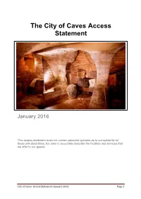 The City of Caves Access Statement