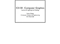 Computer Graphics Lecture 8: Lighting and Shading