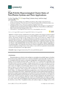 High-Fidelity Hyperentangled Cluster States of Two-Photon Systems and Their Applications