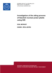 Investigation of the Siting Process of Swedish Nuclear Power Plants Using GIS