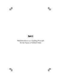 Multilateralism and Unilateralism: the Way Forward