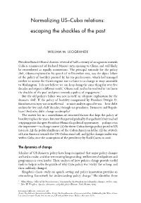 Normalizing US–Cuba Relations: Escaping the Shackles of the Past