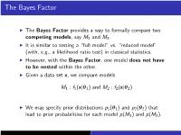 The Bayes Factor