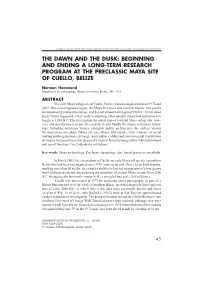 The Dawn and the Dusk: Beginning and Ending a Long-Term Research Program at the Preclassic Maya Site of Cuello, Belize
