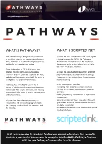 What Is Pathways? What Is Scripted Ink?