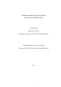 1 an Historical and Psychoanalytic Investigation with Reference to The