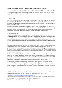 Ipv6 – What Is It, Why Is It Important, and Who Is in Charge? … Answers to Common Questions from Policy Makers, Executives and Other Non­Technical Readers