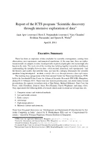 Report of the ICTS Program “Scientific Discovery Through Intensive Exploration of Data”