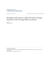 Simulation of Scenarios to Meet Dissolved Oxygen Standards in the Chicago Waterway System Yaping Ao Marquette University