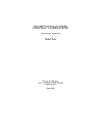 The Subsistence Hooligan Fishery of the Chilkat and Chilkoot Rivers