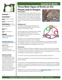 Three Main Types of Rocks on the Planet and in Oregon Lesson to Grow