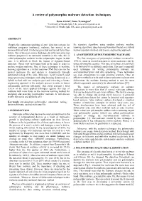 A Review of Polymorphic Malware Detection Techniques
