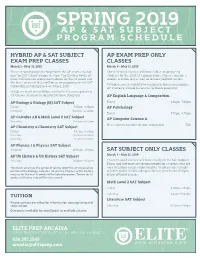 Spring 2019 Ap & Sat Subject Program Schedule Elite Prep Arcadia