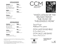 “Who's Afraid of the Big Bad Monk?- the Music Of