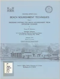 Beach Nourishment Techniques: Report 1: Dredging Systems For