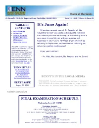 BENN Newsletter Is a Pub Li ­ Return for Another Exciting Year! Ca Tion of St