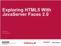 Exploring HTML5 with Javaserver Faces 2.0