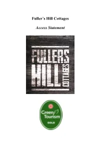 Fuller's Hill Cottages Access Statement
