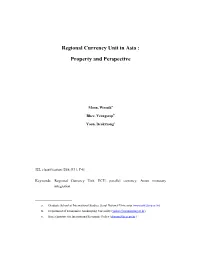 Regional Currency Unit in Asia : Property and Perspective