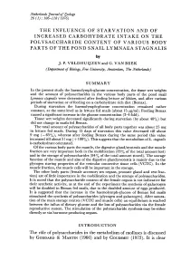 The Influence of Starvation and of Increased Carbohydrate Intake on the Polysaccharide Content of Various Body Parts of the Pond Snail Lymnaea Stagnalis