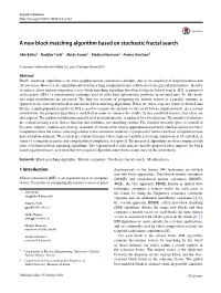 A New Block Matching Algorithm Based on Stochastic Fractal Search
