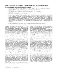 Crystal Structure of Polymeric Carbon Nitride and Determination of Its Process-Temperature-Induced Modiﬁcations T