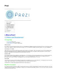 I. What Is Prezi? I.1 History and Development