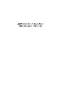 Modern Problems and Solutions in Environmental Protection
