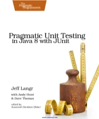 Pragmatic Unit Testingin Java 8 with Junit